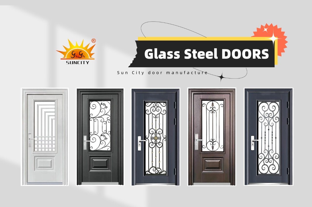 Glass Steel Doors: Combining Strength and Style for Your Home's Exterior